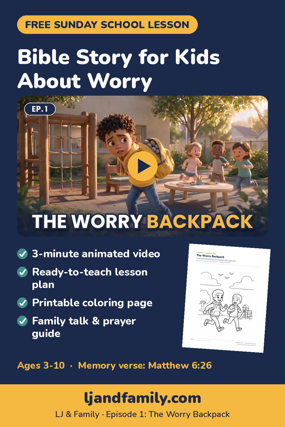 Bible story for kids about worry: free Sunday school lesson, coloring page and family guide from LJ & Family Episode 1