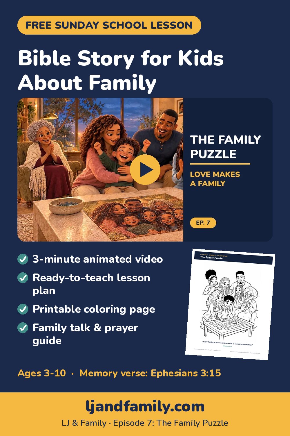 Bible story for kids about family: free Sunday school lesson, coloring page and family guide from LJ & Family Episode 7